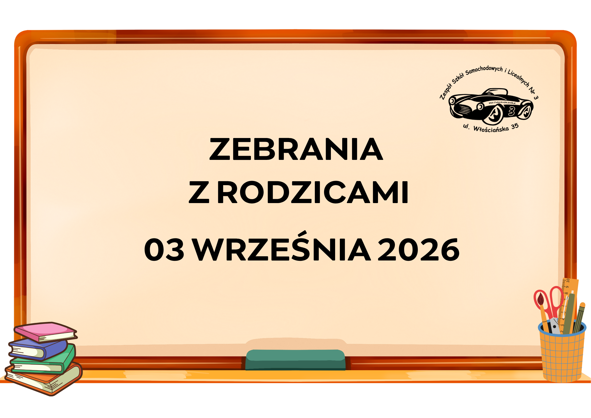 ZEBRANIA Z RODZICAMI 3 września 2026 roku – godz. 16.30